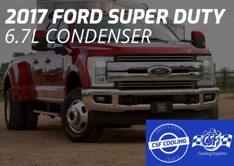 2017 Ford Super Duty 6.7L Condenser