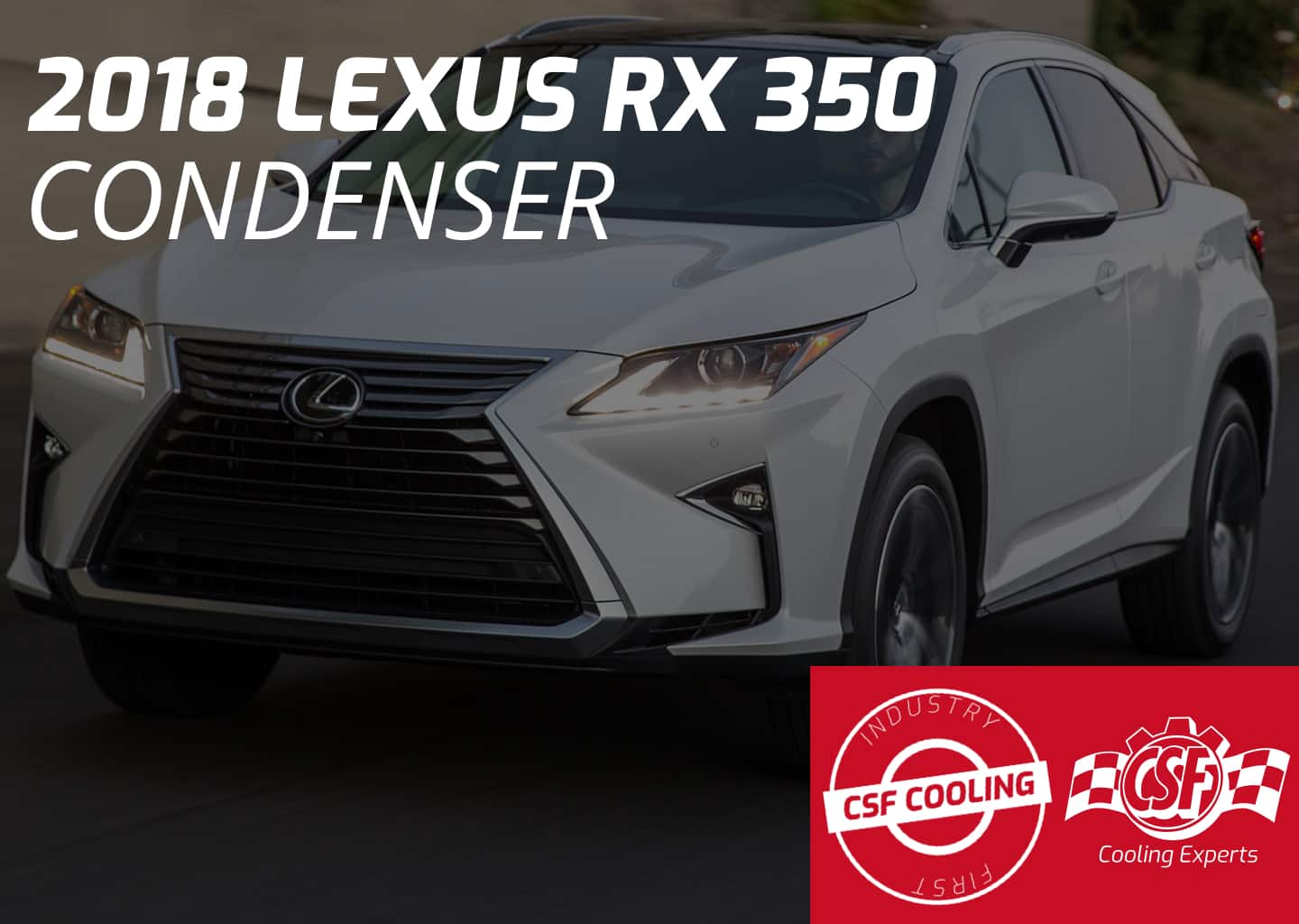 2018 Lexus RX 350 Condenser